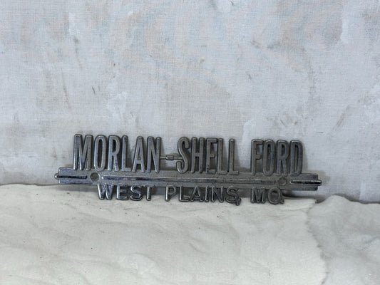 Morlan-Shell Ford West Plains Missouri Vehicle Badge Vtg #S-1852
