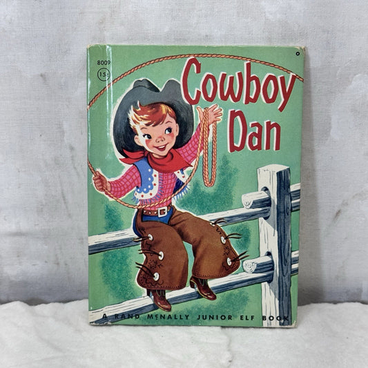 Cowboy Dan A Rand McNally Junior Elf Book Vintage 
