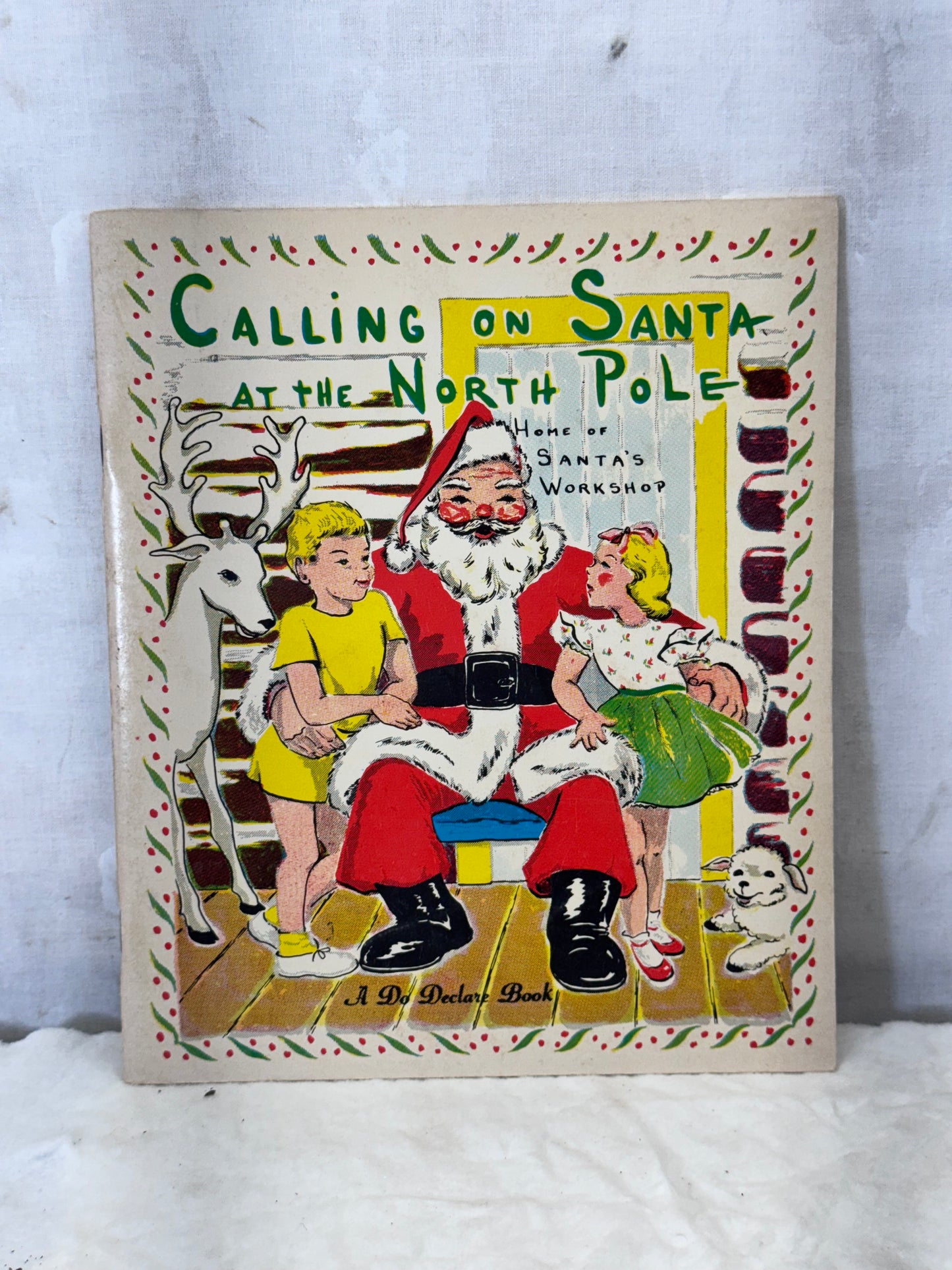 Calling On Santa At The North Pole A Do Declare Book Vintage #1895